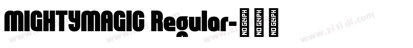 MIGHTYMAGIC Regular字体转换
